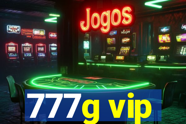 777g vip